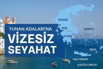 Yunan Adaları’na Vizesiz Seyahat